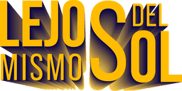 Lejos del mismo sol Lejos del mismo sol