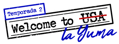 WELCOME TO LA YUMA - T2 WELCOME TO LA YUMA - T2